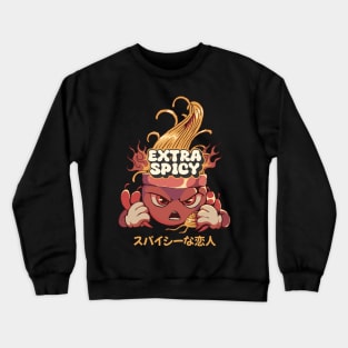 extra spicy ramen Crewneck Sweatshirt